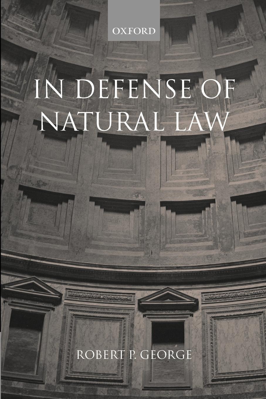 Cover: 9780199242993 | In Defense of Natural Law | Robert P. George | Taschenbuch | Englisch