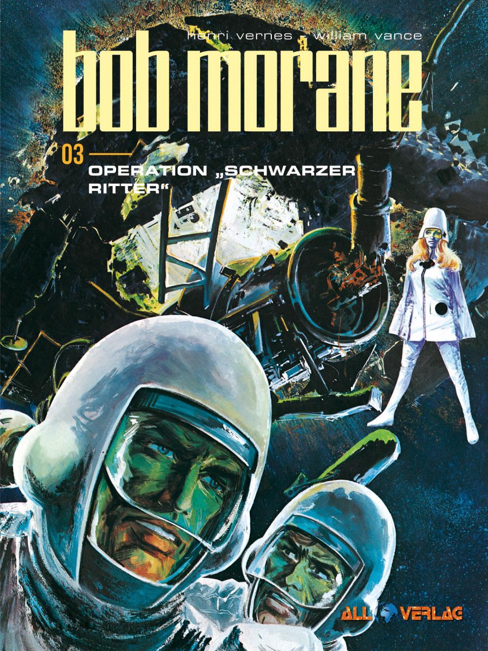 Cover: 9783968041674 | Bob Morane 3 | Operation Schwarzer Ritter | William Vance (u. a.)