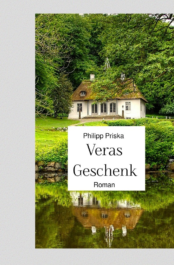 Cover: 9783759878540 | Veras Geschenk | Eine Reise zur Literatur | Philipp Priska | Buch