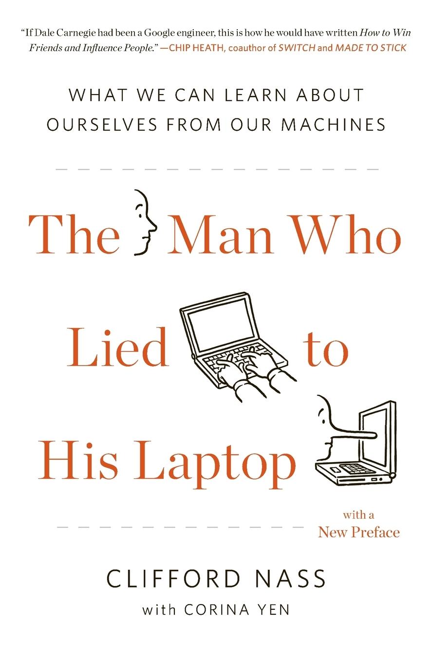 Cover: 9781617230042 | The Man Who Lied to His Laptop | Clifford Nass (u. a.) | Taschenbuch