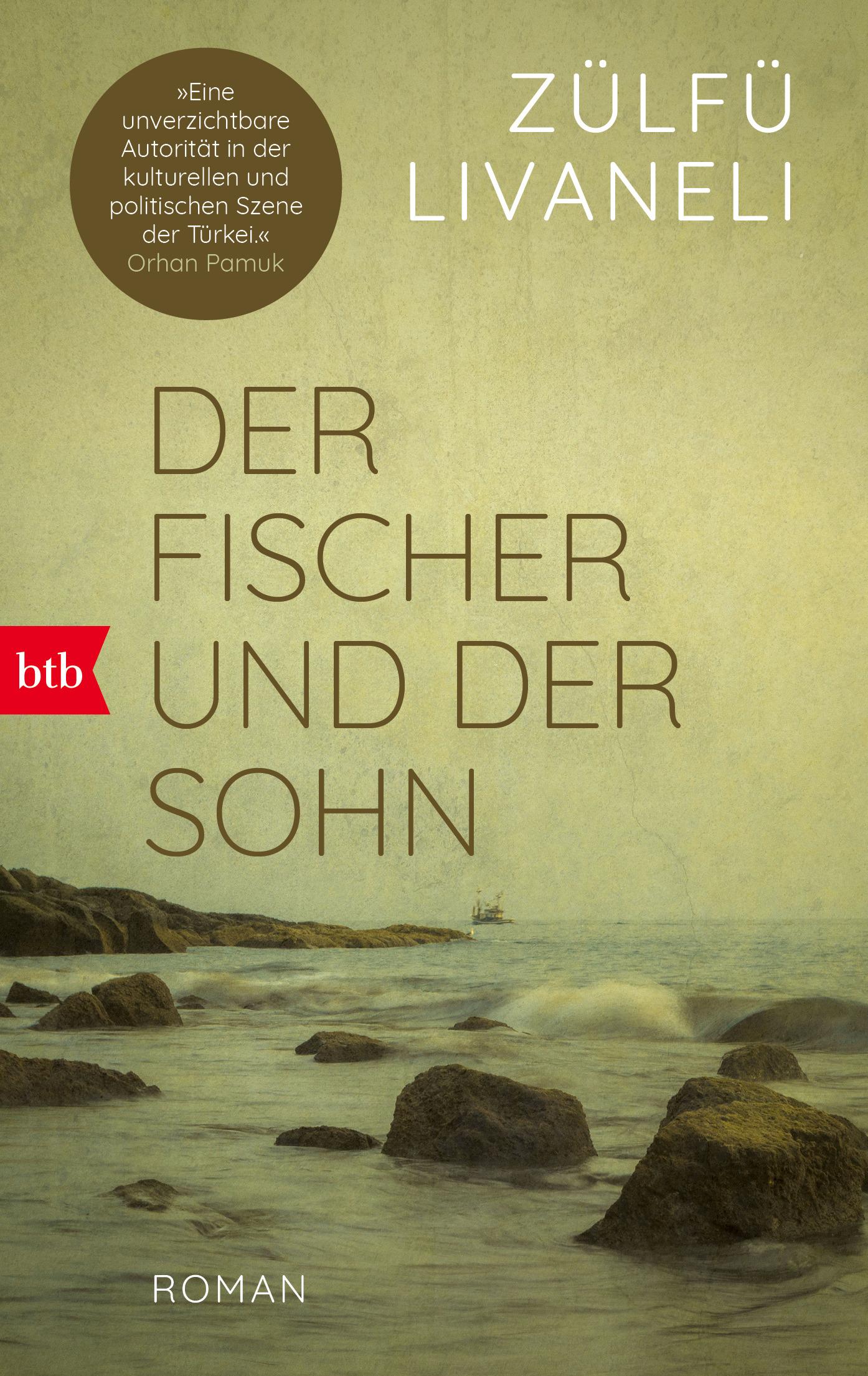 Cover: 9783442774685 | Der Fischer und der Sohn | Roman | Zülfü Livaneli | Taschenbuch | 2025