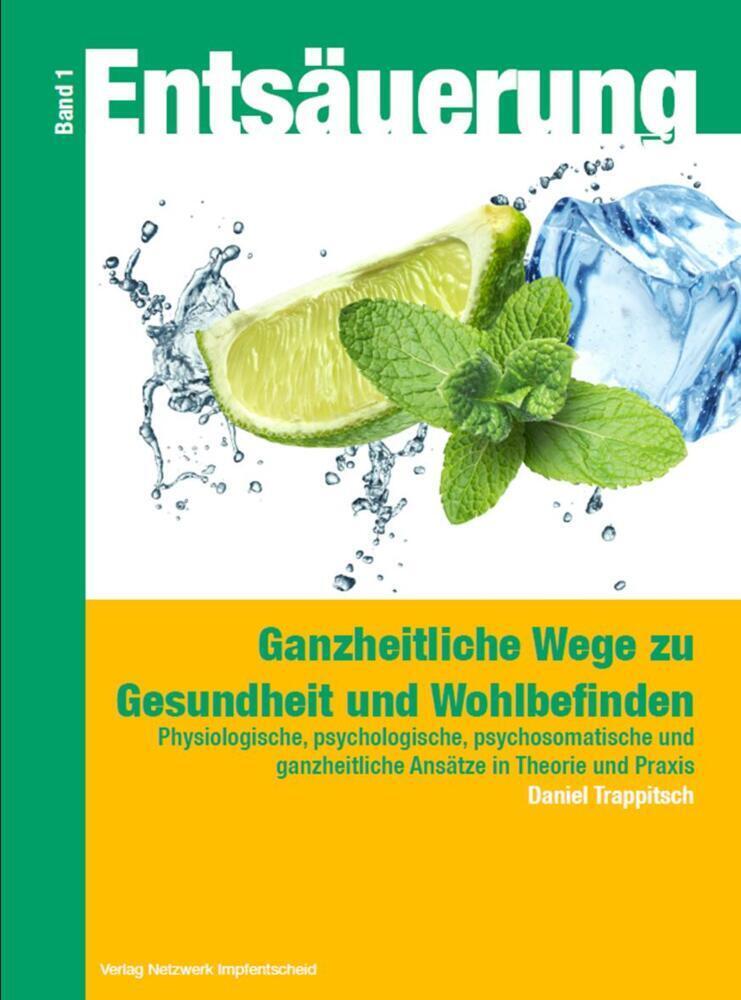 Cover: 9783905353815 | Entsäuerung - Ganzheitliche Wege zu Gesundheit und Wohlbefinden | Buch