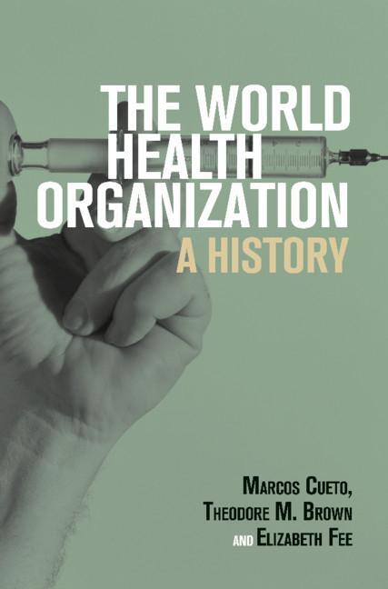 Cover: 9781108728843 | The World Health Organization | Marcos Cueto (u. a.) | Taschenbuch