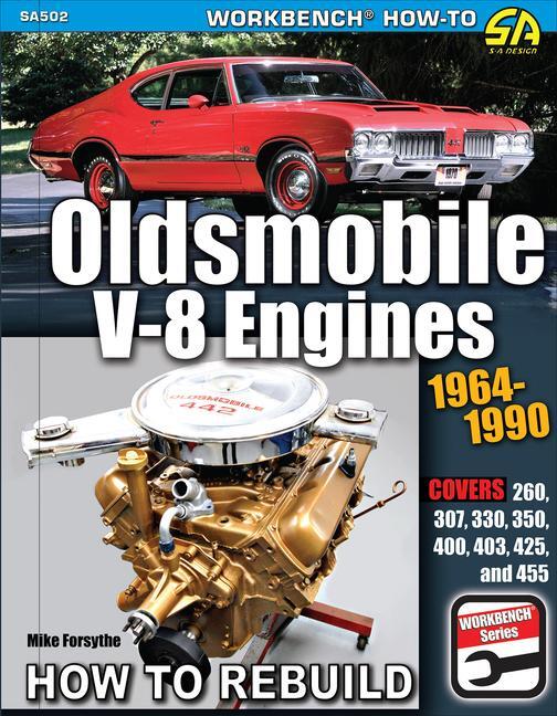 Cover: 9781613255926 | Oldsmobile V-8 Engines 1964-1990 | How to Rebuild | Mike Forsythe