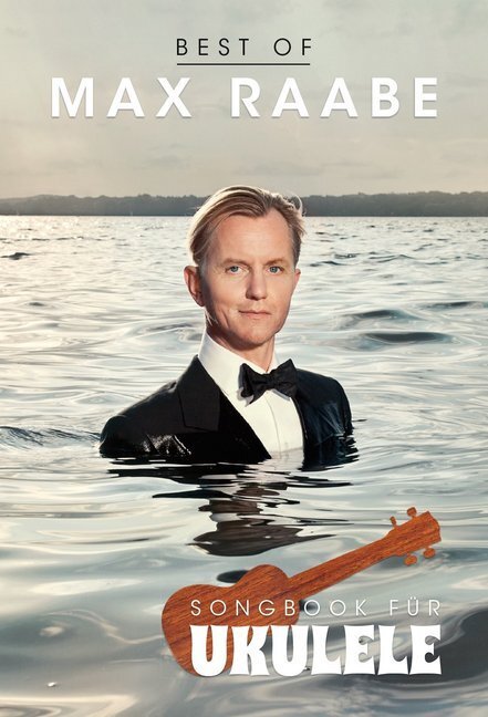 Cover: 9783954561896 | Best Of Max Raabe: Songbook für Ukulele | Max Raabe | Taschenbuch