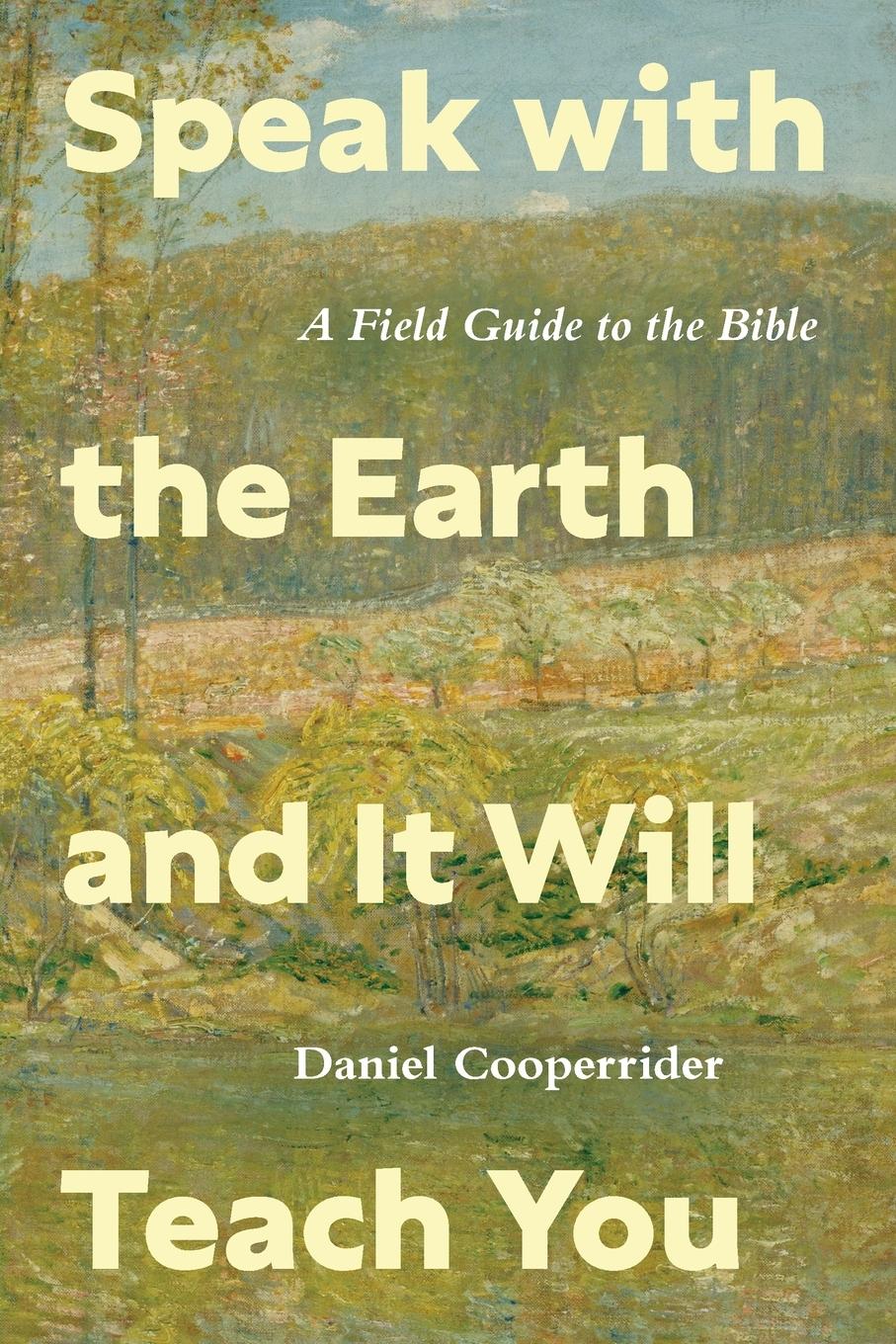 Cover: 9780829800142 | Speak with the Earth and It Will Teach You | Daniel Cooperrider | Buch