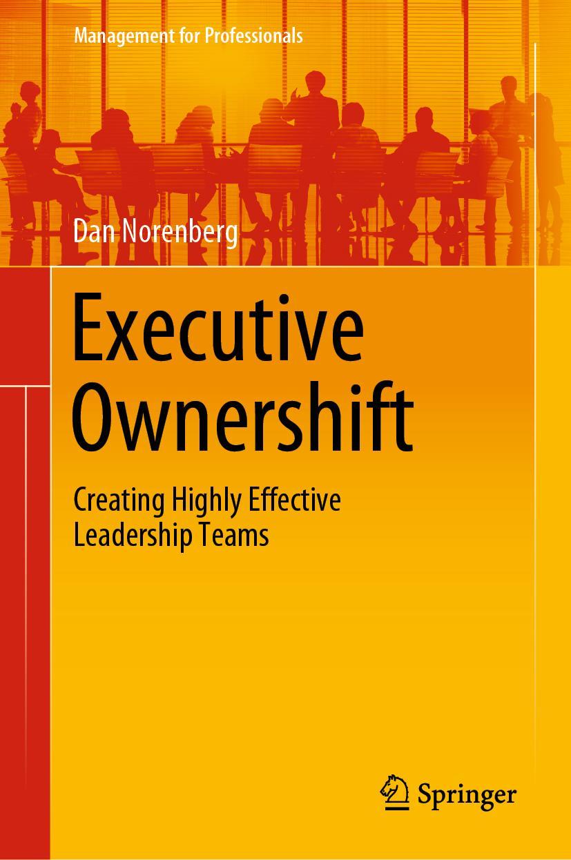 Cover: 9783030358273 | Executive Ownershift | Creating Highly Effective Leadership Teams | xv