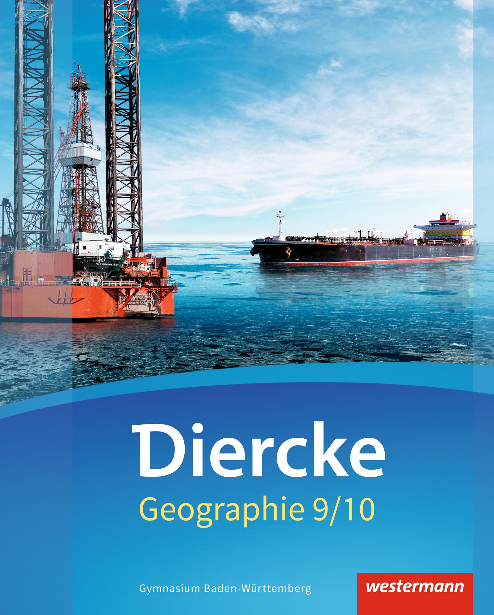 Cover: 9783141449808 | Diercke Geographie 9 / 10. Schulbuch. Baden-Württemberg | Ausgabe 2016