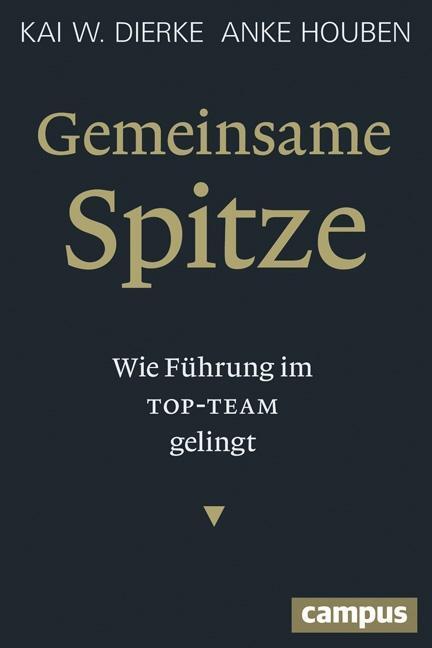 Cover: 9783593398372 | Gemeinsame Spitze | Wie Führung im Top-Team gelingt | Dierke | Buch