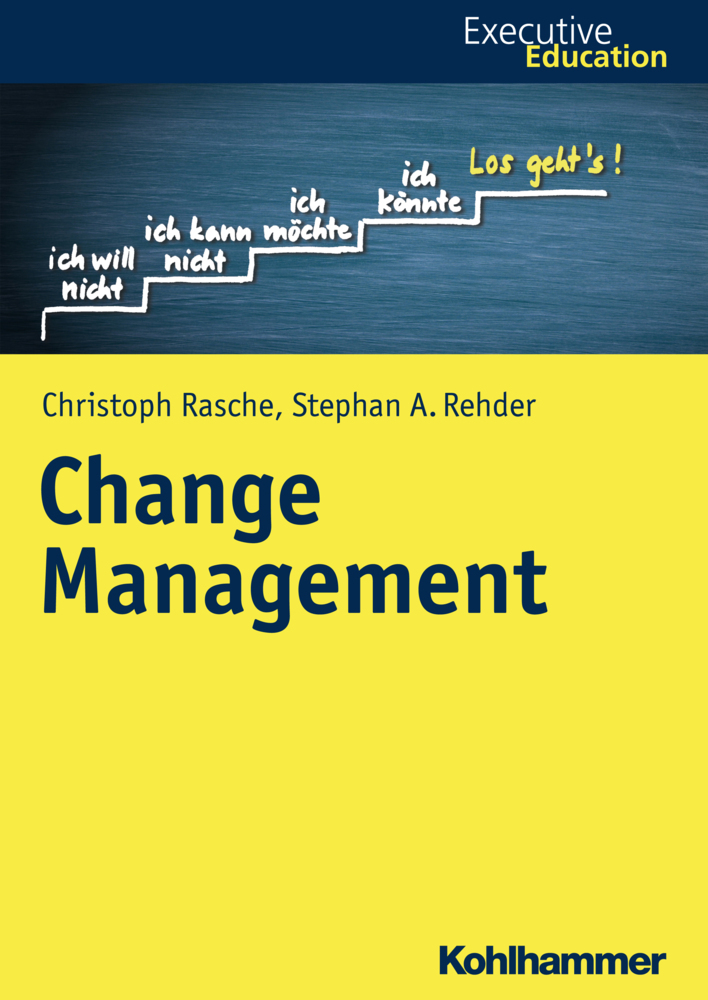 Cover: 9783170341180 | Change Management | Christoph Rasche (u. a.) | Taschenbuch | 106 S.