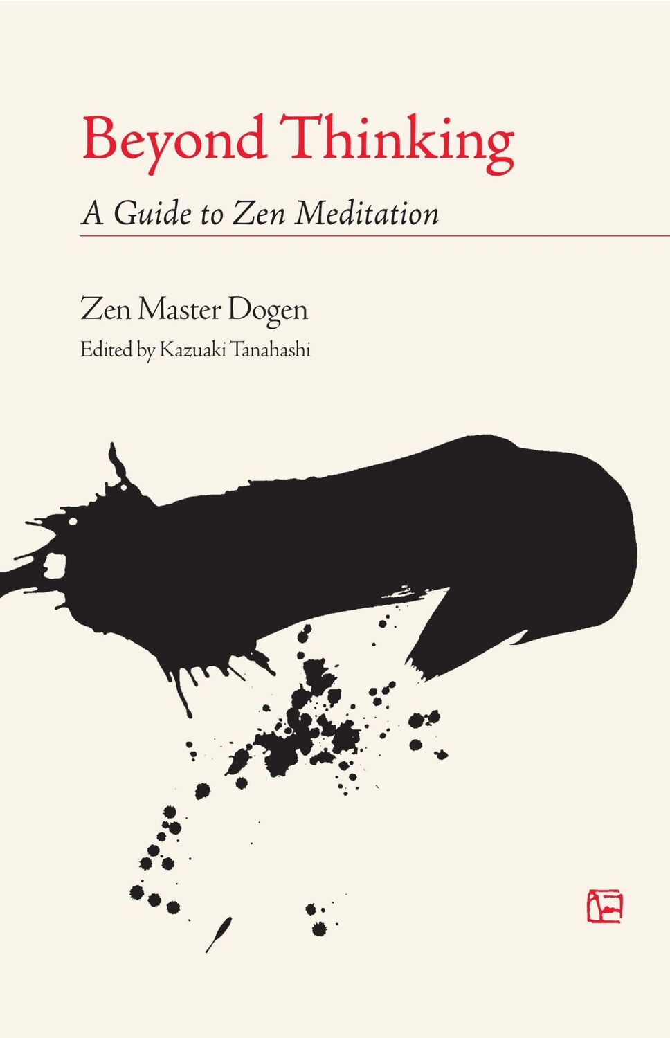 Cover: 9781590300244 | Beyond Thinking | A Guide to Zen Meditation | Zen Master Dogen | Buch