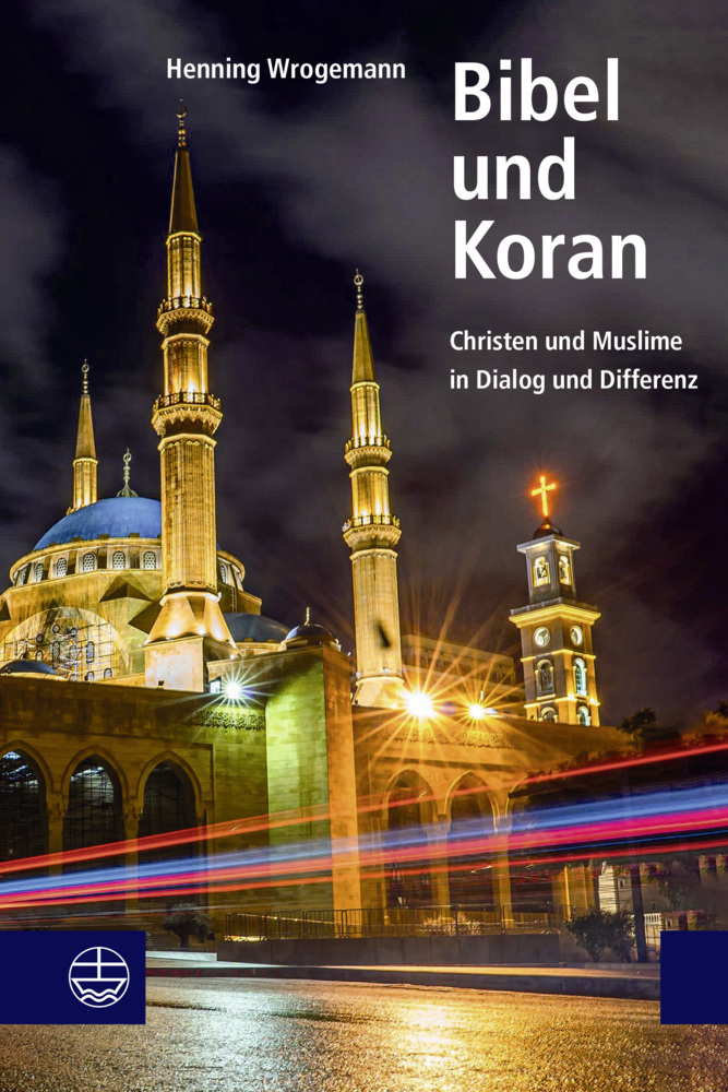 Cover: 9783374072859 | Bibel und Koran | Christen und Muslime in Dialog und Differenz | Buch