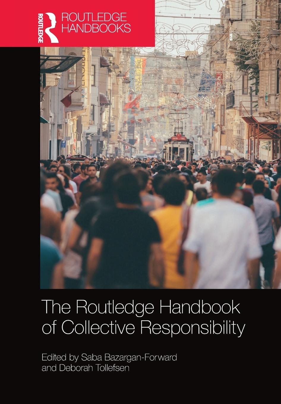 Cover: 9781032236667 | The Routledge Handbook of Collective Responsibility | Tollefsen | Buch