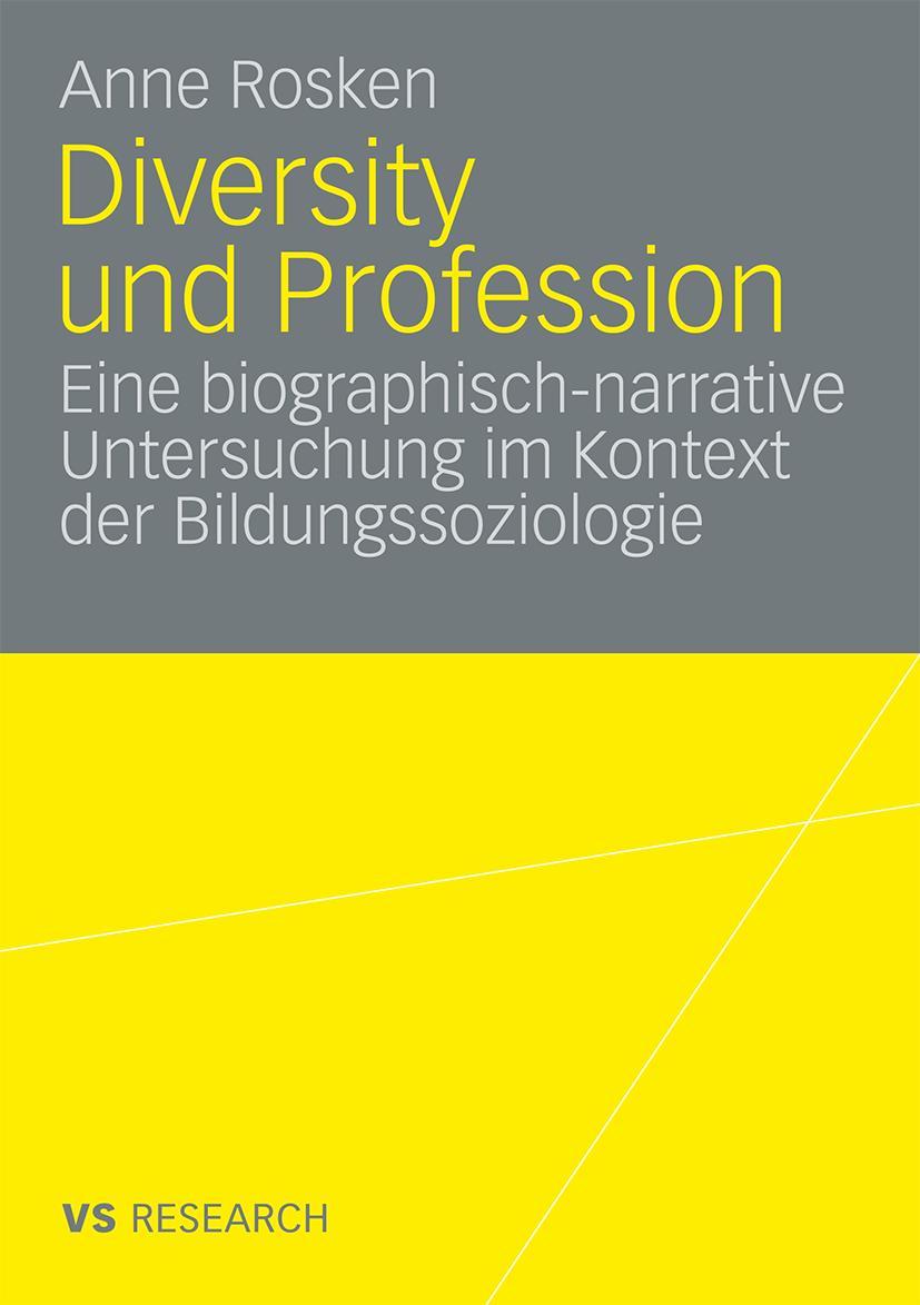 Cover: 9783531166537 | Diversity und Profession | Anne Rosken | Taschenbuch | 292 S. | 2009