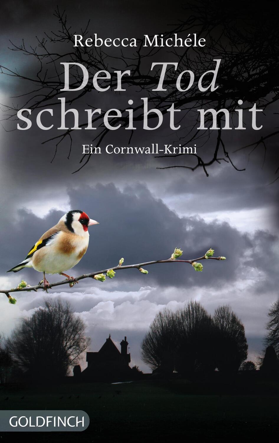 Cover: 9783940258199 | Der Tod schreibt mit | Ein Cornwall-Krimi | Rebecca Michéle | Buch