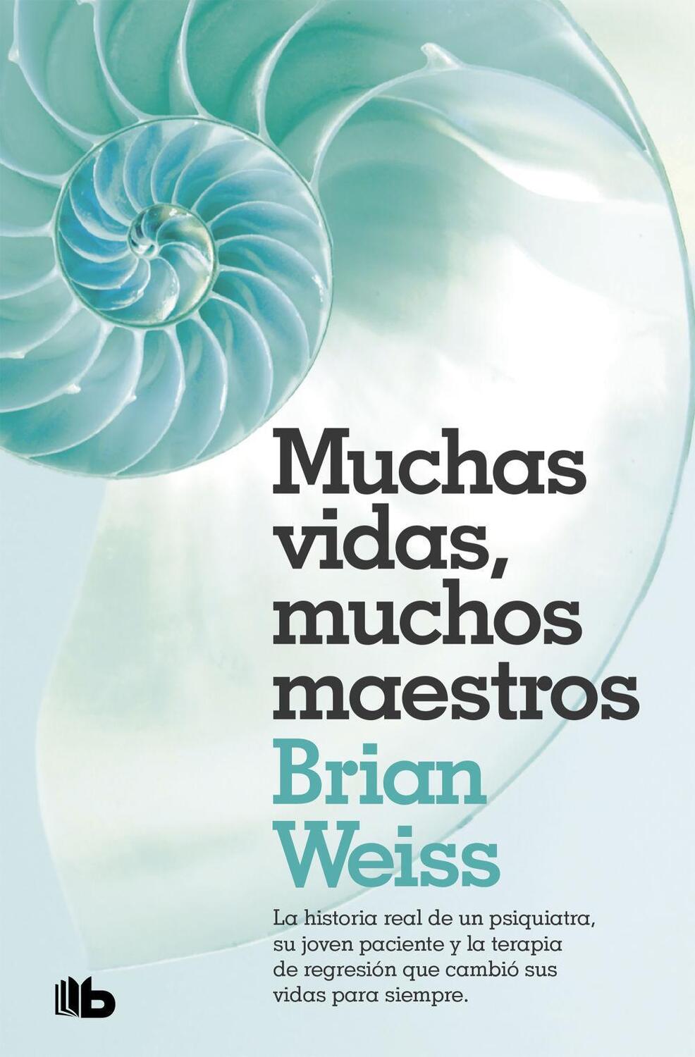 Cover: 9788490707180 | MUCHAS VIDAS, MUCHOS MAESTROS | Taschenbuch | Spanisch | EDICIONES B