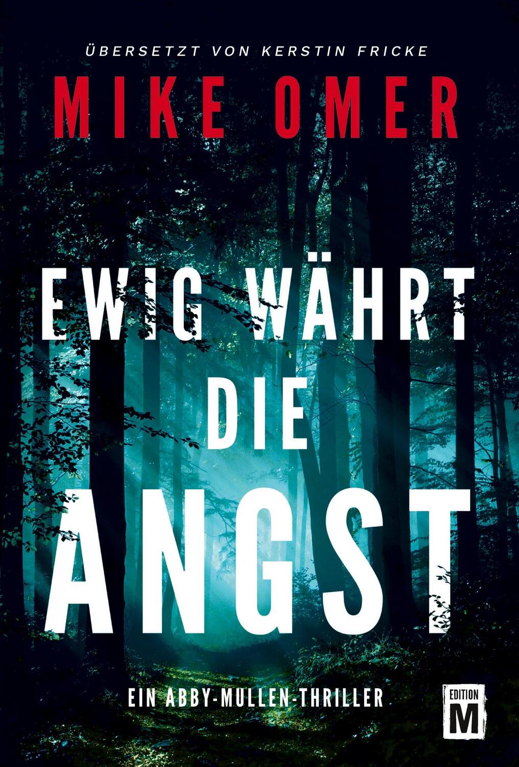 Cover: 9782496707755 | Ewig währt die Angst | Mike Omer | Taschenbuch | Paperback | 528 S.