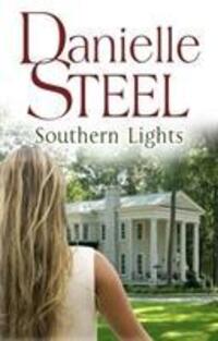 Cover: 9780552154789 | Southern Lights | Danielle Steel | Taschenbuch | Englisch | 2010