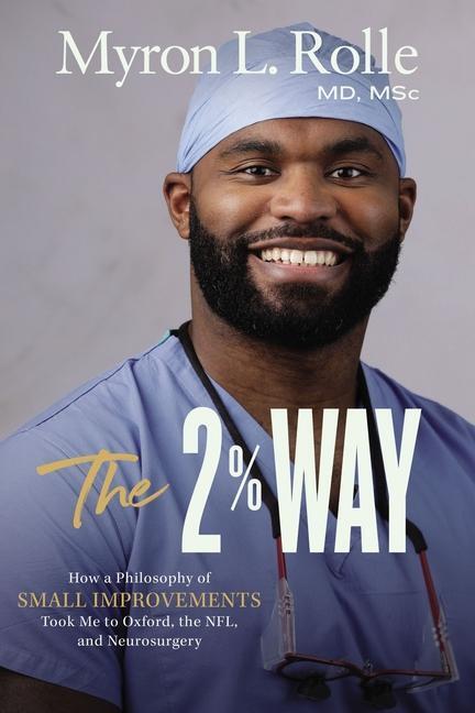 Cover: 9780310363651 | The 2% Way | Myron L Rolle | Buch | Gebunden | Englisch | 2022