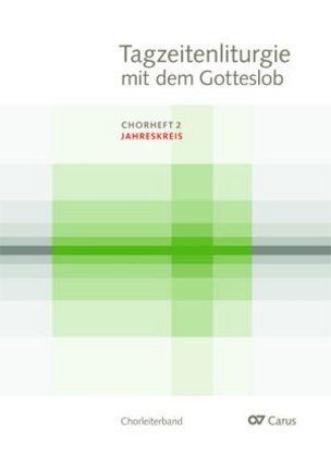 Cover: 9790007246549 | Tagzeitenliturgie mit dem Gotteslob, Chorleiterband. Chorheft.2 | 2019