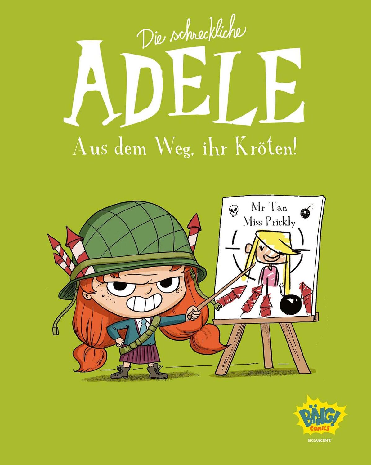 Cover: 9783770407194 | Die schreckliche Adele 05 | Aus dem Weg, ihr Kröten! | Tan (u. a.)