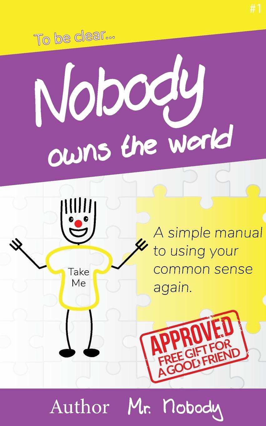 Cover: 9789083270517 | Nobody Owns The World | Nobody | Taschenbuch | Englisch | 2022