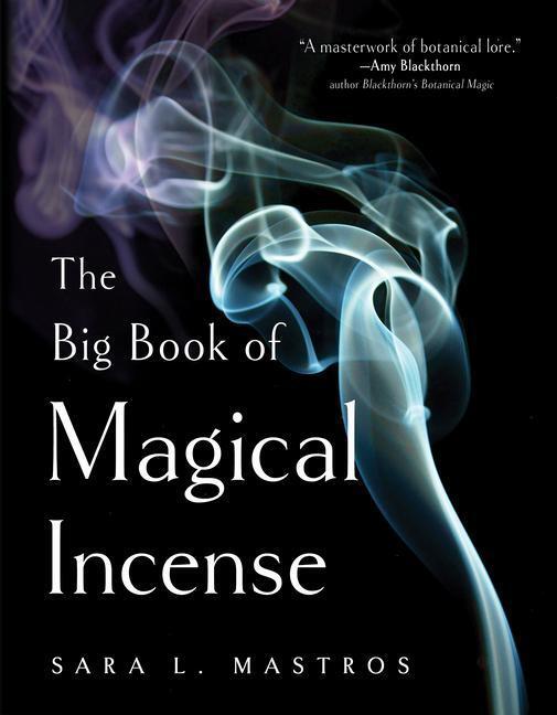 Cover: 9781578637409 | The Big Book of Magical Incense | Sara L. Mastros | Taschenbuch | 2021