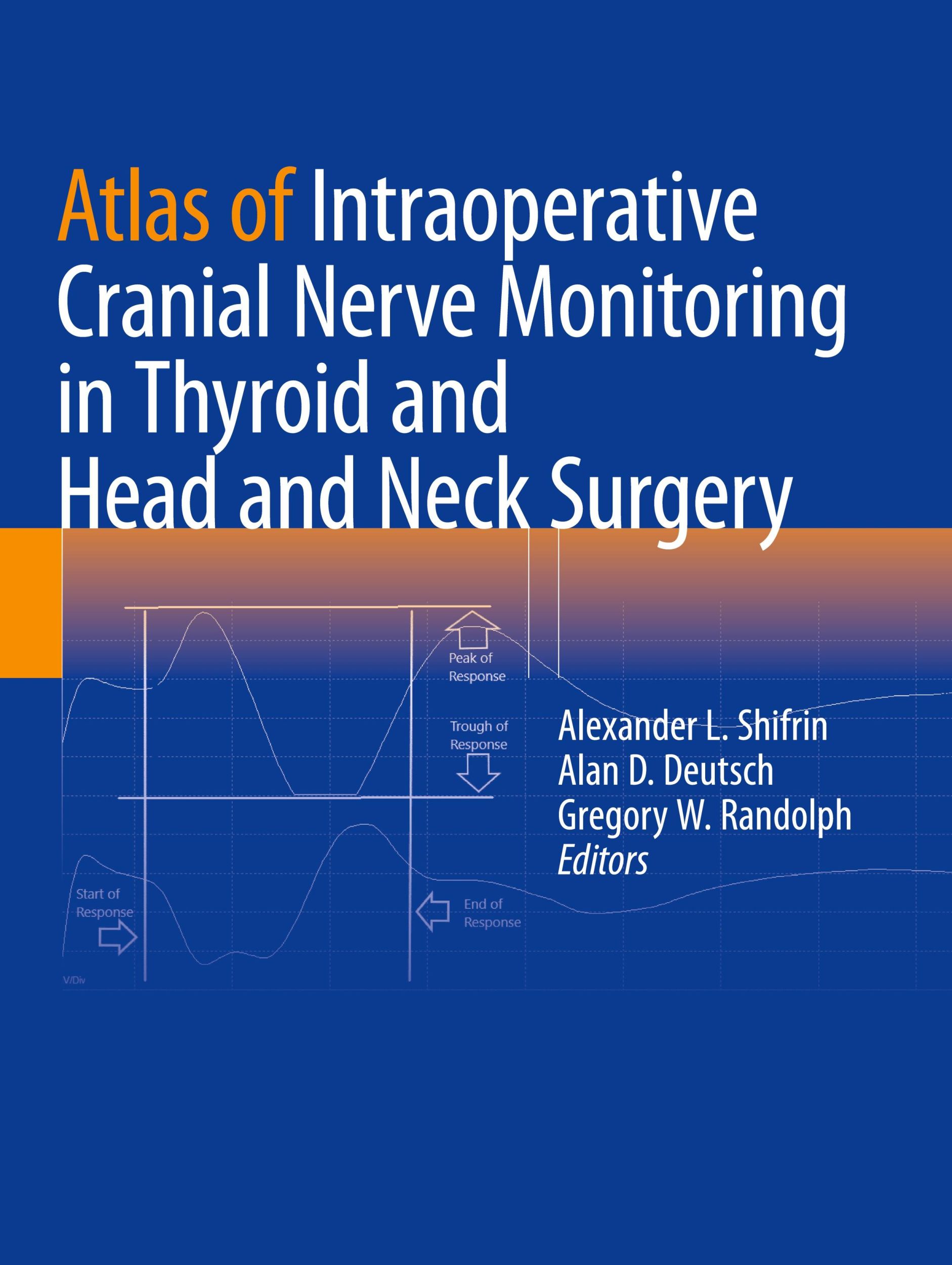 Cover: 9783031246159 | Atlas of Intraoperative Cranial Nerve Monitoring in Thyroid and...