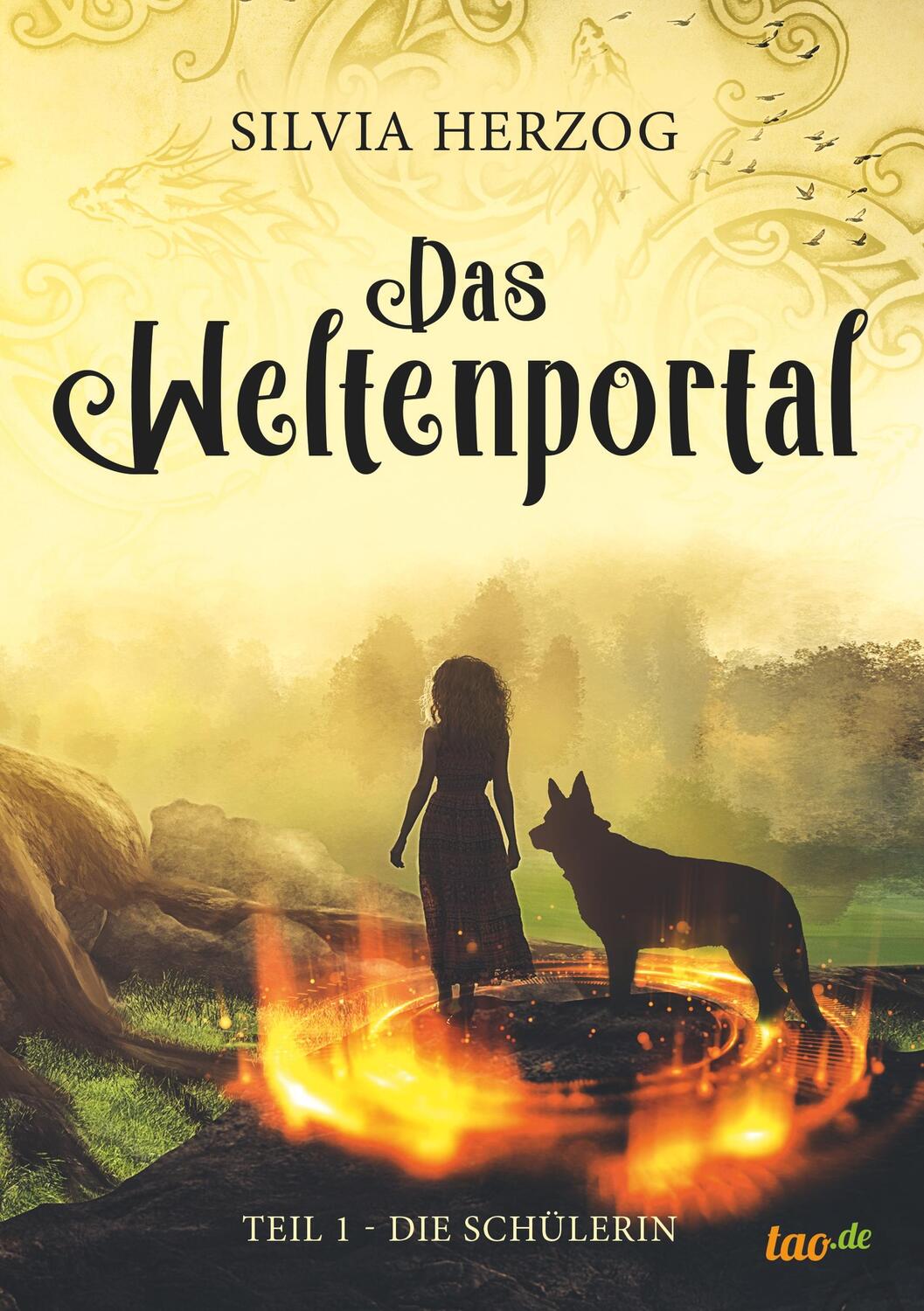 Cover: 9783960516644 | Das Weltenportal | Teil I - Die Schülerin | Silvia Herzog | Buch