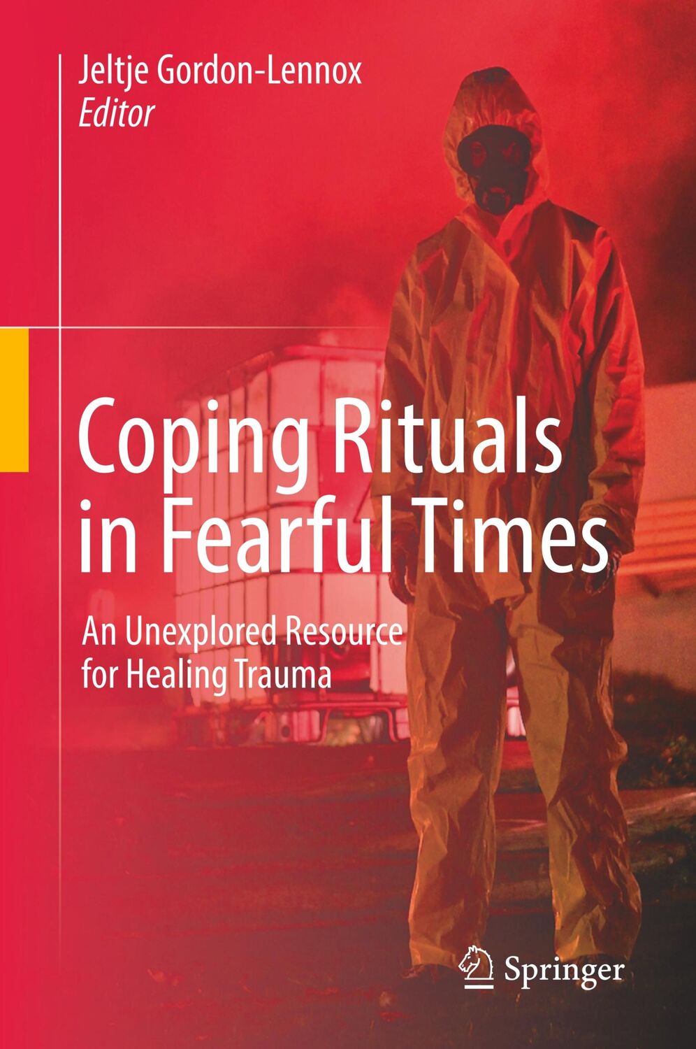 Cover: 9783030815332 | Coping Rituals in Fearful Times | Jeltje Gordon-Lennox | Buch | xxv