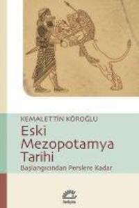 Cover: 9789750503900 | Eski Mezopotamya Tarihi | Baslangictan Perslere Kadar | Köroglu | Buch