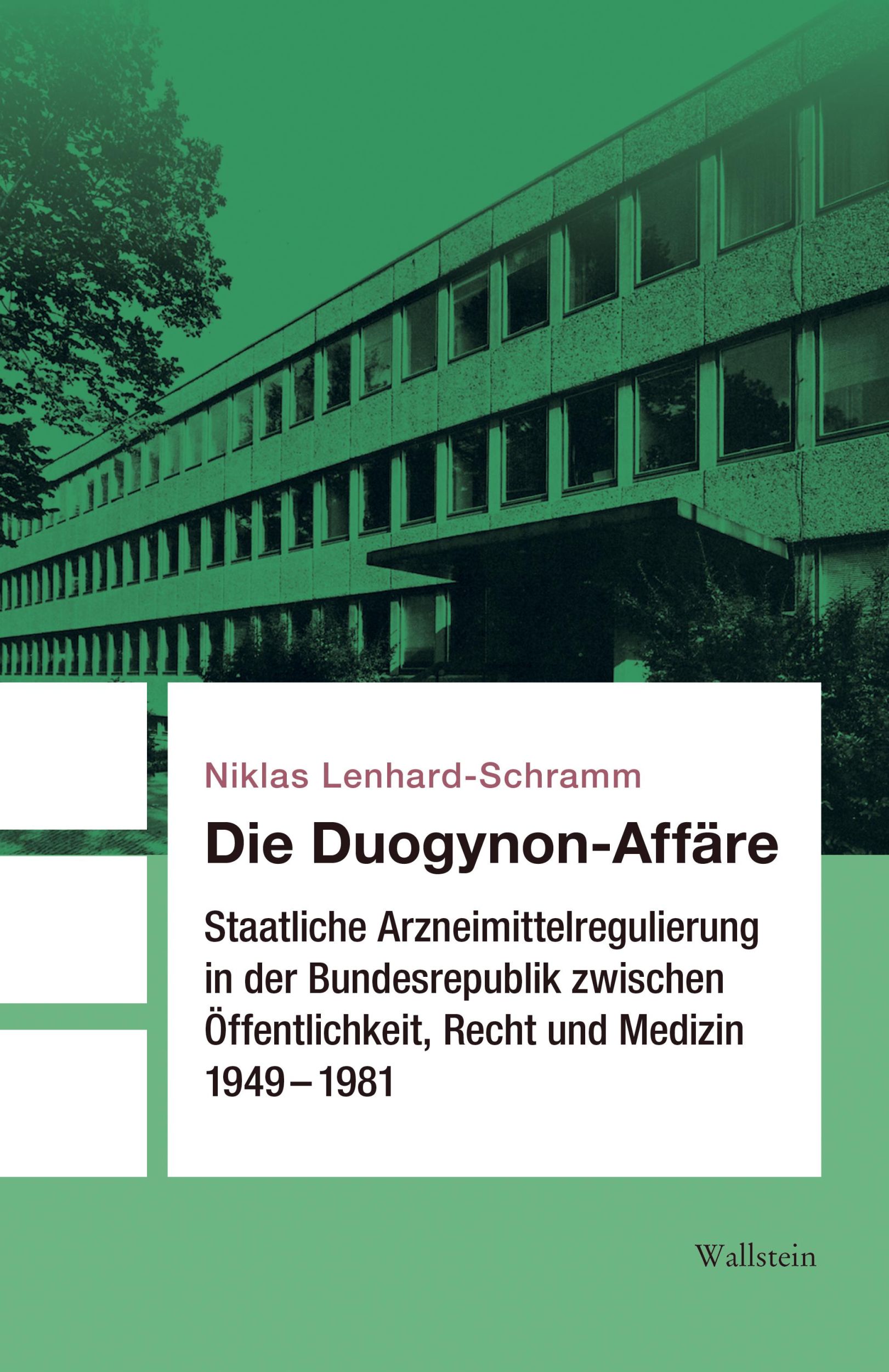 Cover: 9783835331297 | Die Duogynon-Affäre | Niklas Lenhard-Schramm | Buch | 416 S. | Deutsch