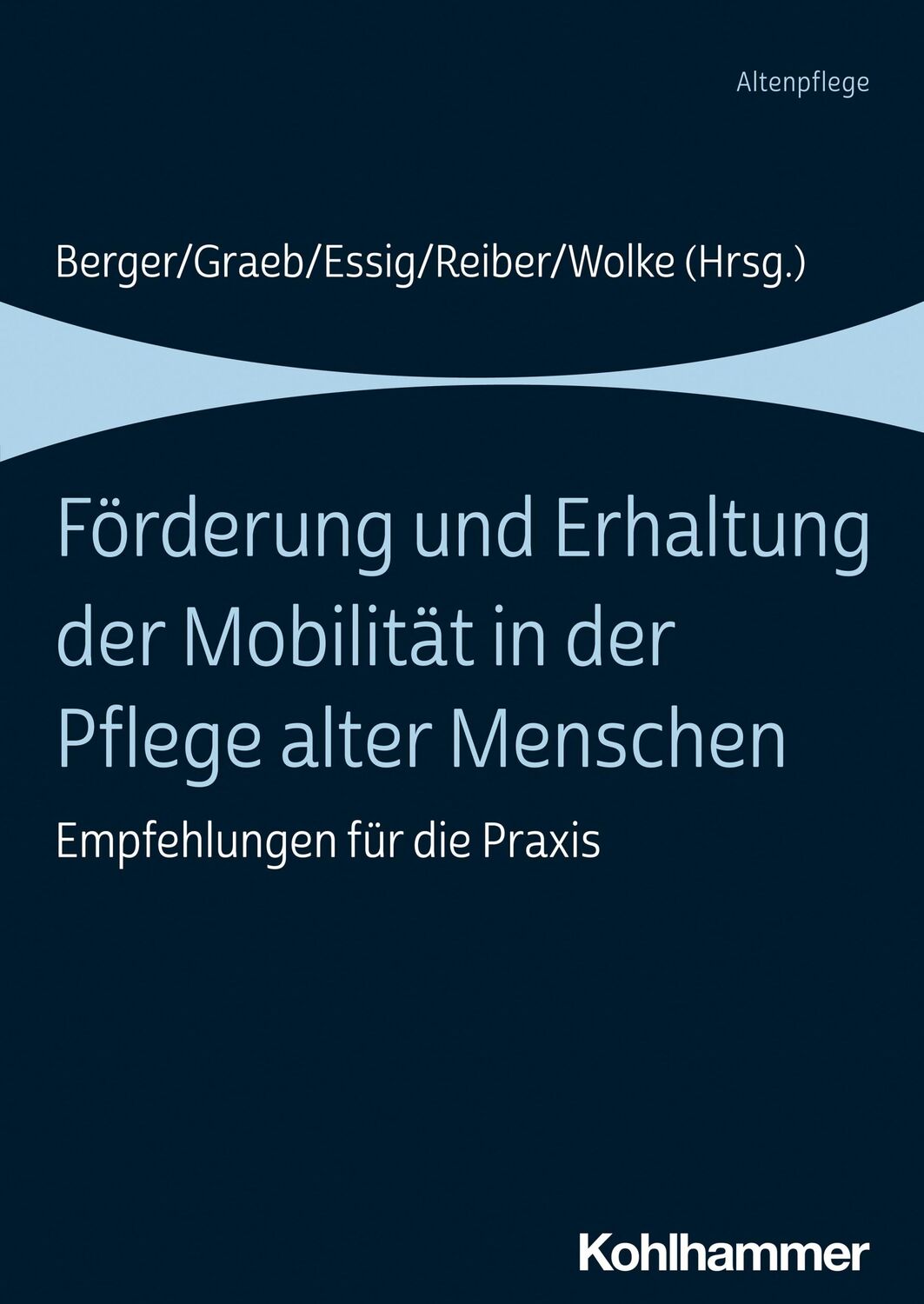 Cover: 9783170395848 | Förderung und Erhaltung der Mobilität in der Pflege alter Menschen