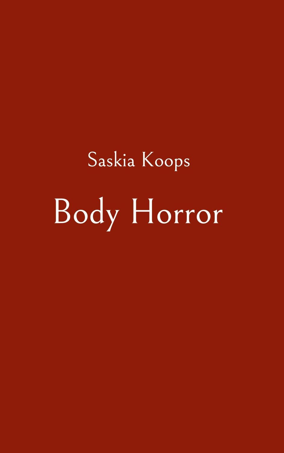 Cover: 9783754360255 | Body Horror | Saskia Koops | Taschenbuch | Body Horror | Paperback