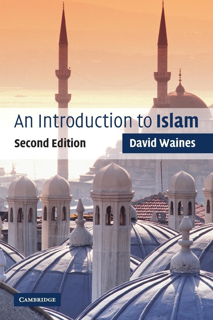 Cover: 9780521539067 | An Introduction to Islam | David Waines | Taschenbuch | Paperback