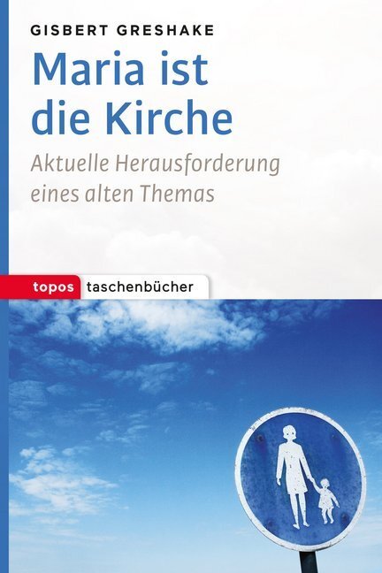 Cover: 9783836710817 | Maria ist die Kirche | Aktuelle Herausforderung eines alten Themas