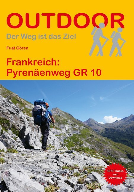 Cover: 9783866865754 | Frankreich: Pyrenäenweg GR 10 | GPS-Tracks zum Download | Fuat Gören