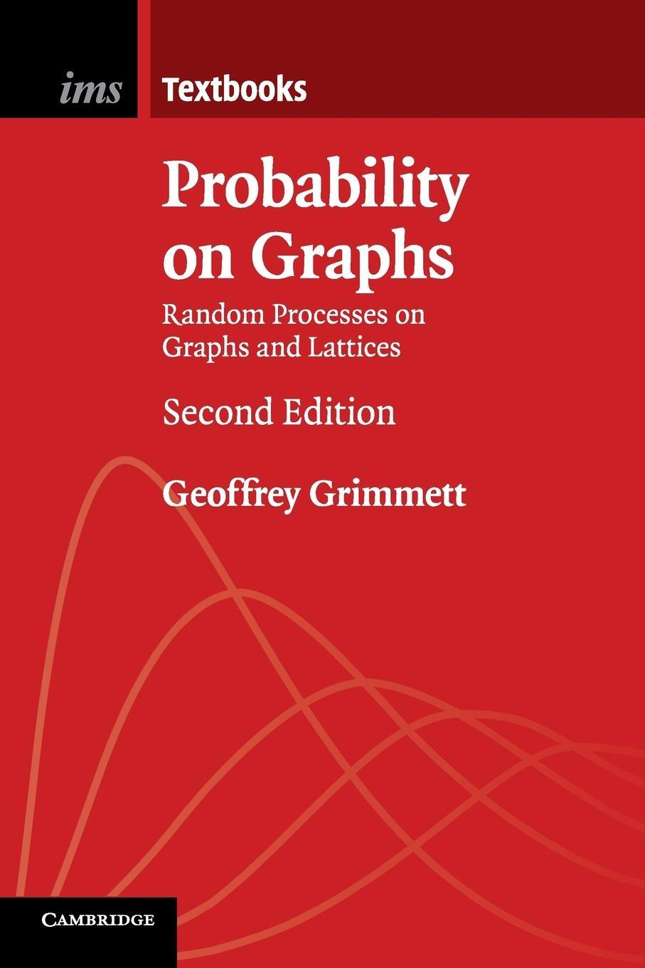 Cover: 9781108438179 | Probability on Graphs | Geoffrey Grimmett | Taschenbuch | Paperback