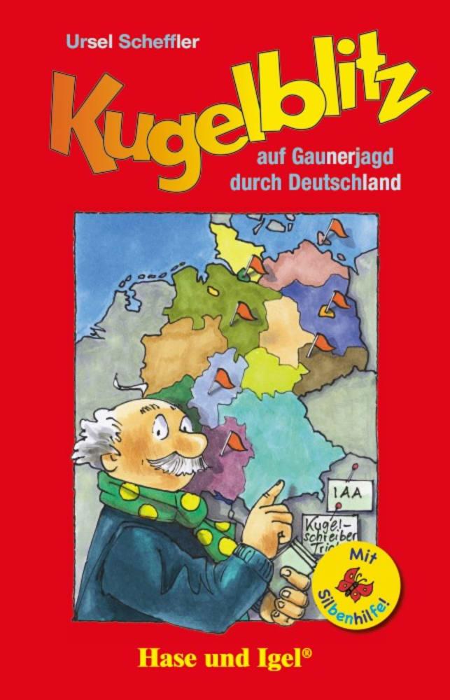 Cover: 9783867602624 | Kugelblitz auf Gaunerjagd durch Deutschland / Silbenhilfe | Scheffler