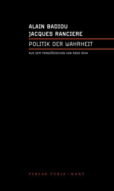 Cover: 9783851324891 | Politik der Wahrheit | Alain Rancière | Taschenbuch | 191 S. | Deutsch