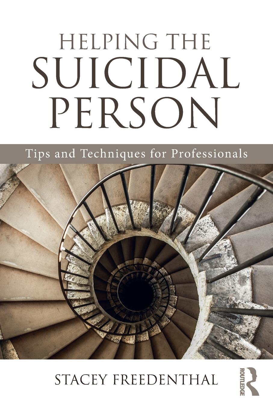 Cover: 9781138946958 | Helping the Suicidal Person | Tips and Techniques for Professionals