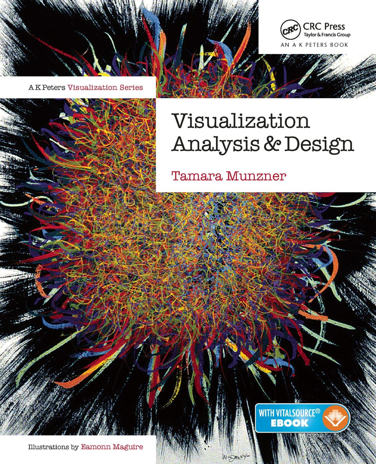 Cover: 9781466508910 | Visualization Analysis and Design | Tamara Munzner | Buch | Englisch