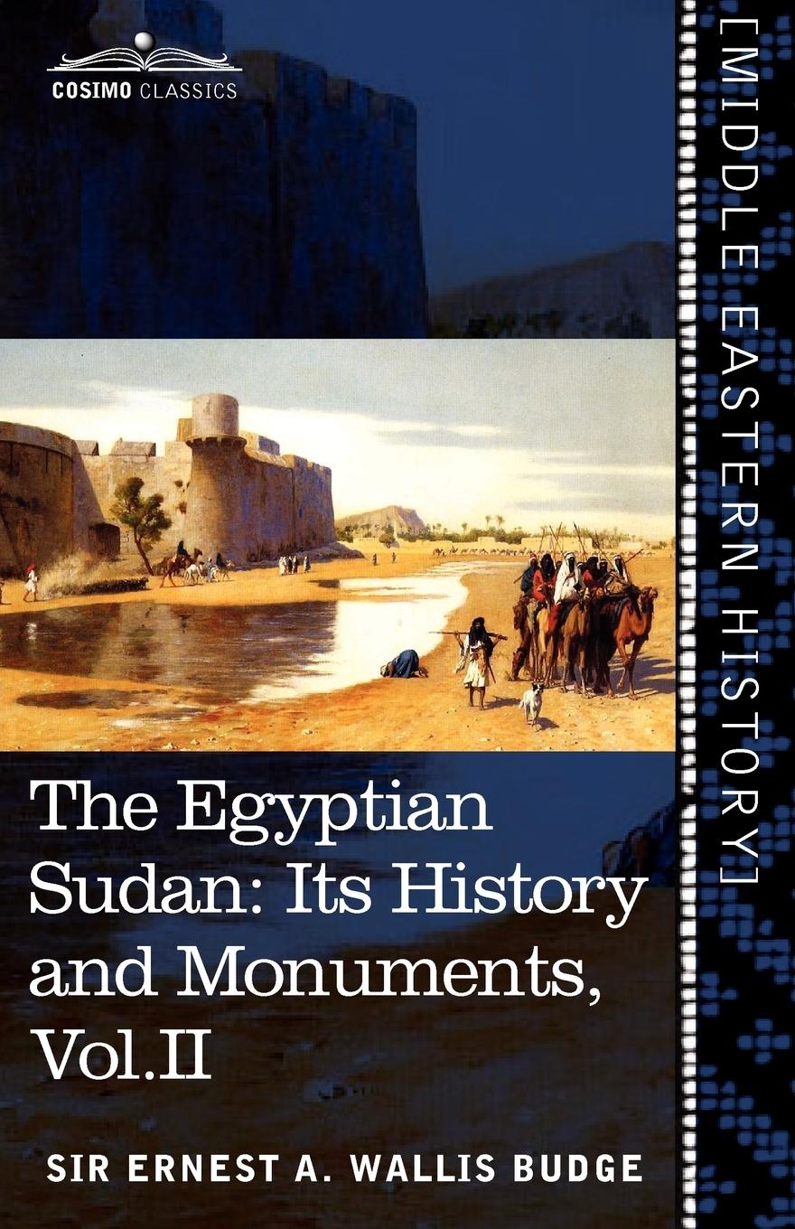 Cover: 9781616404550 | The Egyptian Sudan (in Two Volumes), Vol.II | Ernest A. Wallis Budge