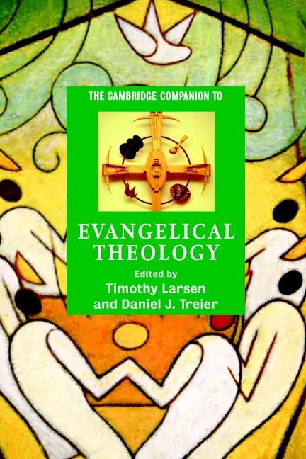 Cover: 9780521609746 | The Cambridge Companion to Evangelical Theology | Larsen (u. a.)