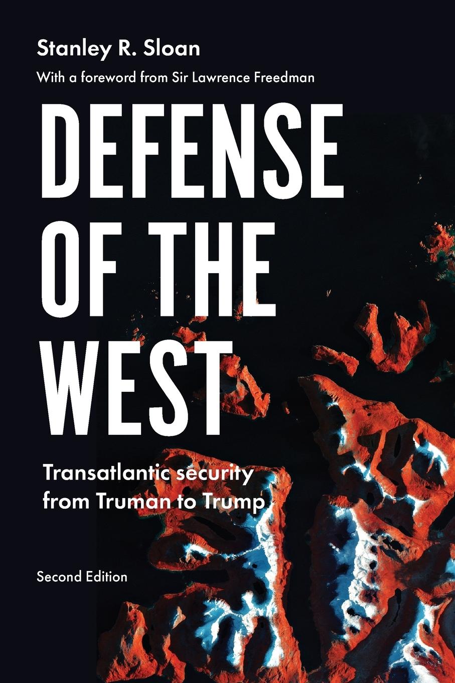 Cover: 9781526146236 | Defense of the West | Stanley R. Sloan | Taschenbuch | Englisch | 2020