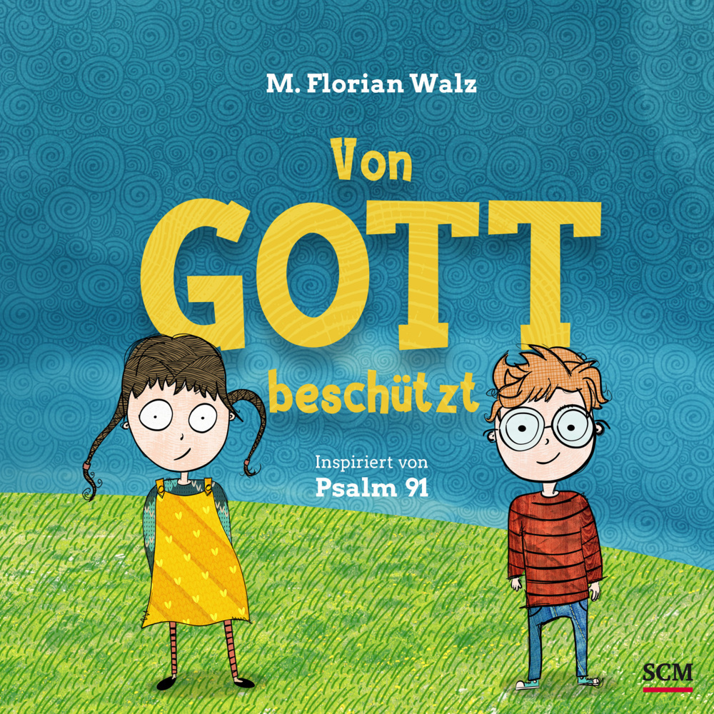 Cover: 9783417289138 | Von Gott beschützt | Inspiriert von Psalm 91 | M. Florian Walz | Buch