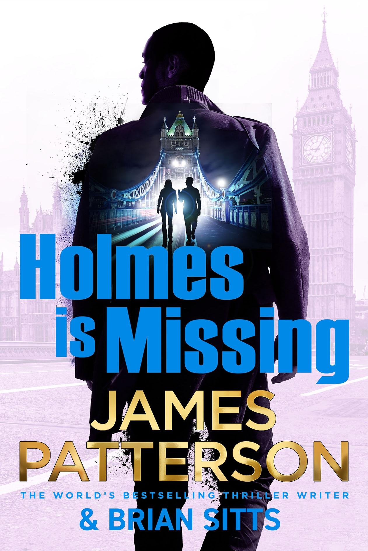 Cover: 9781529922301 | Holmes Is Missing | (Holmes, Margaret and Poe 2) | James Patterson