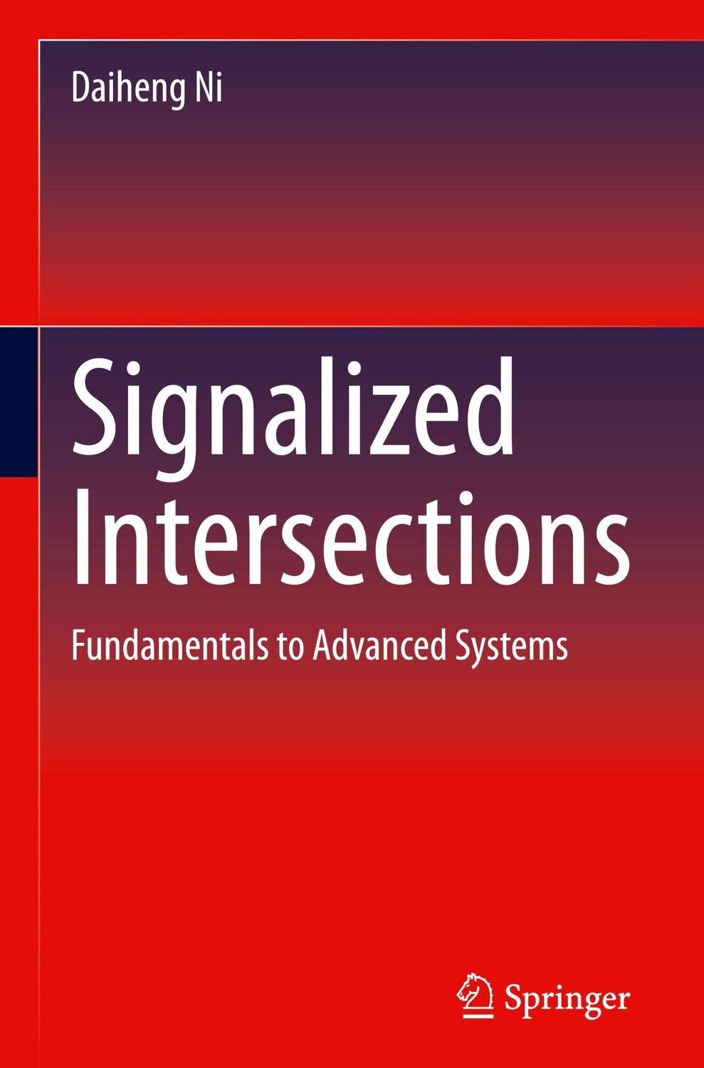 Cover: 9783030385484 | Signalized Intersections | Fundamentals to Advanced Systems | Ni | xv