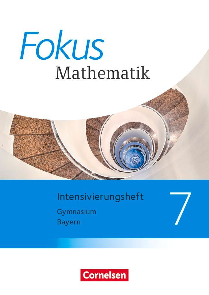 Cover: 9783060415274 | Fokus Mathematik 7. Jahrgangsstufe - Bayern - Intensivierungssheft...