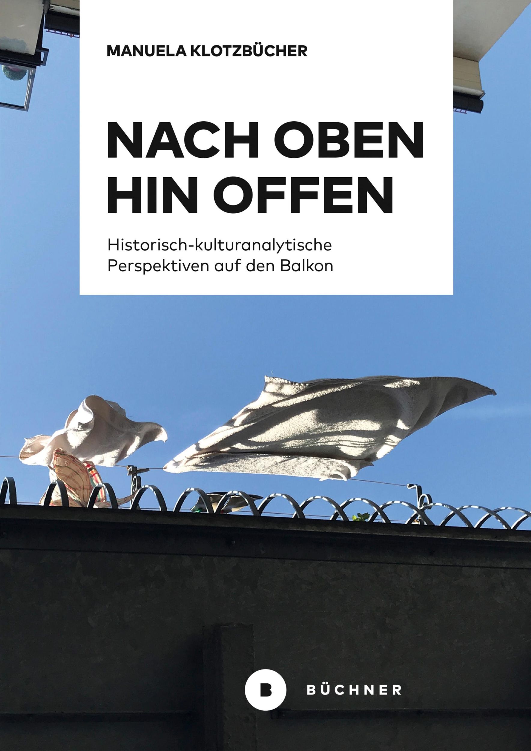 Cover: 9783963173950 | Nach oben hin offen | Manuela-Susanne Klotzbücher | Taschenbuch | 2024